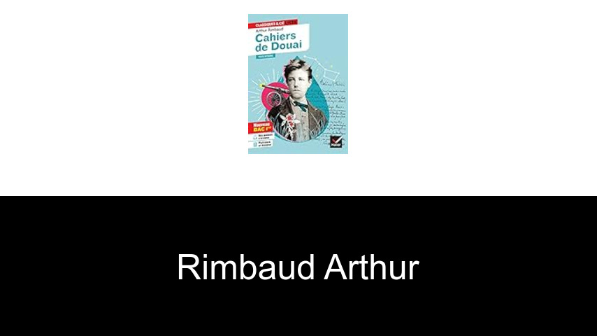 livres de Rimbaud Arthur
