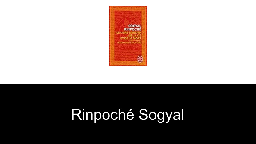 livres de Rinpoché Sogyal