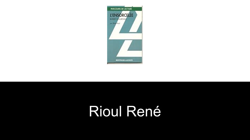 livres de Rioul René
