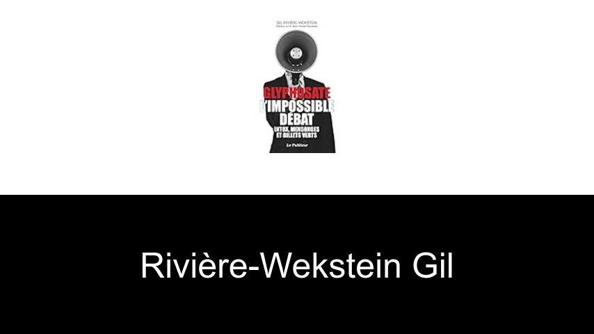 livres de Rivière-Wekstein Gil