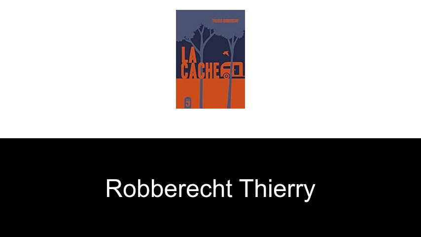 livres de Robberecht Thierry