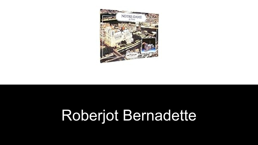 livres de Roberjot Bernadette