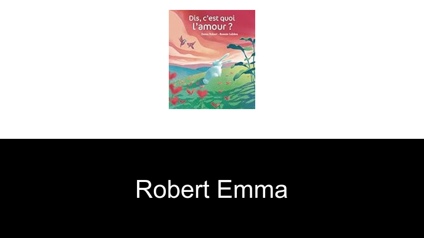 livres de Robert Emma