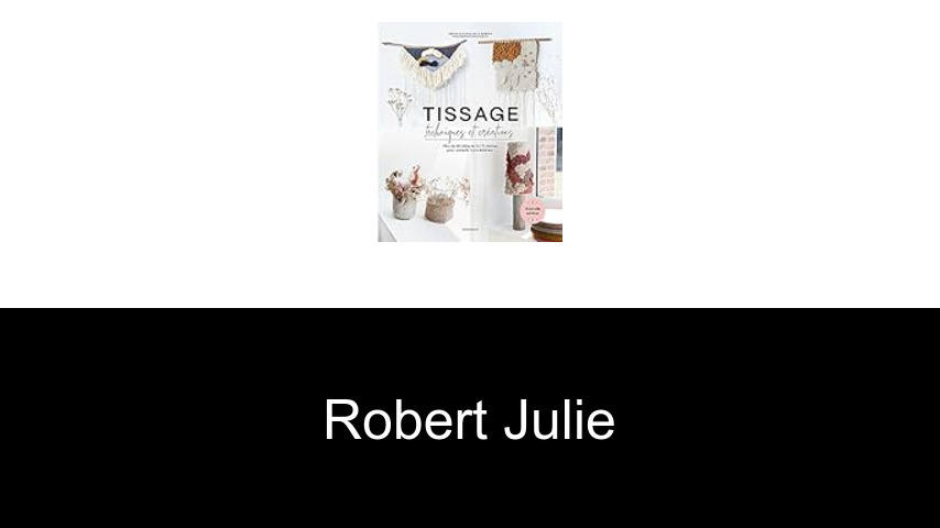 livres de Robert Julie