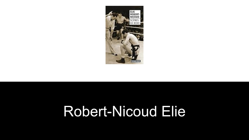 livres de Robert-nicoud Elie