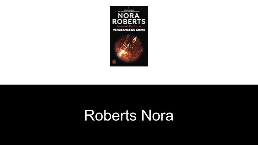 livres de Roberts Nora