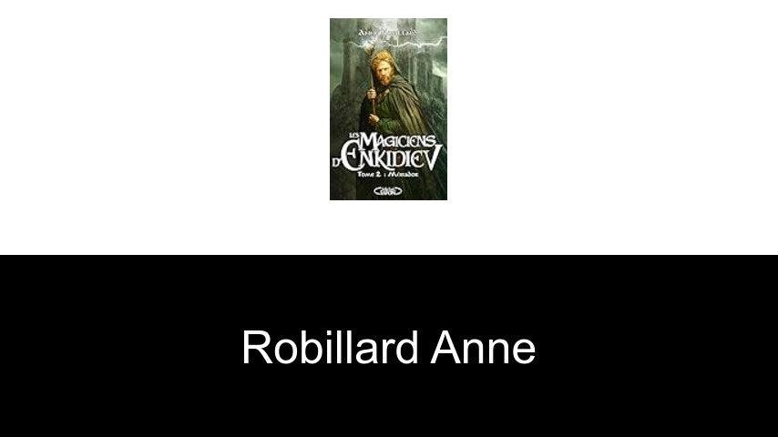 livres de Robillard Anne