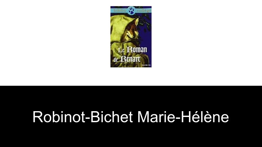 livres de Robinot-Bichet Marie-Hélène