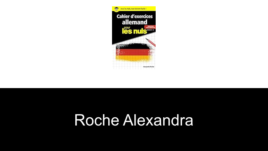 livres de Roche Alexandra