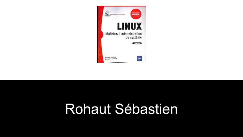 livres de Rohaut Sébastien