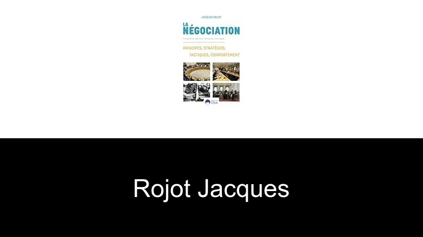 livres de Rojot Jacques