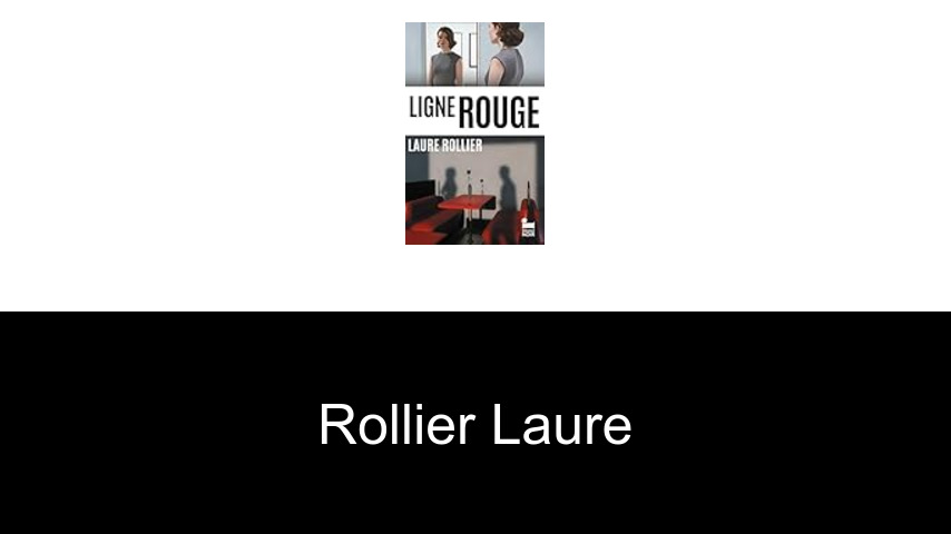 livres de Rollier Laure