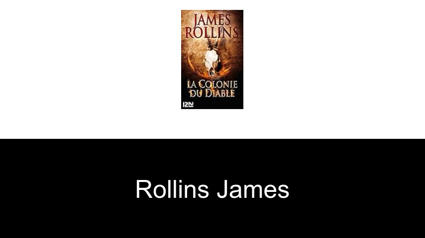 livres de Rollins James