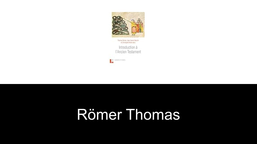 livres de Römer Thomas