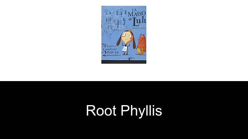 livres de Root Phyllis