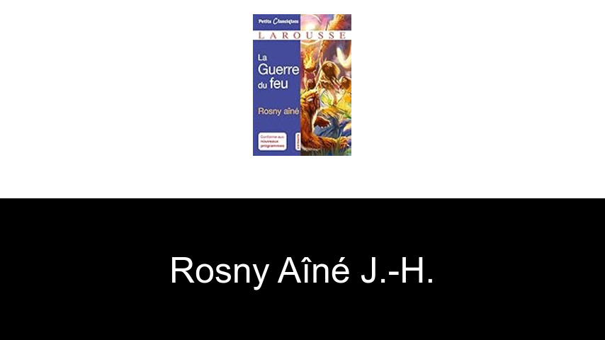 livres de Rosny Aîné J.-H.