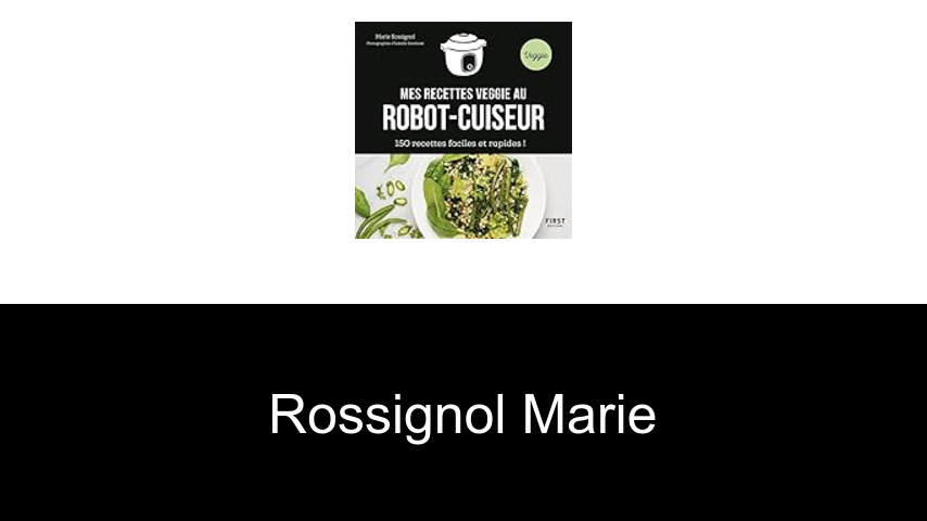 livres de Rossignol Marie