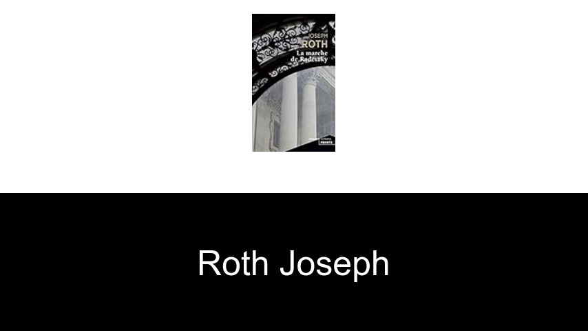 livres de Roth Joseph