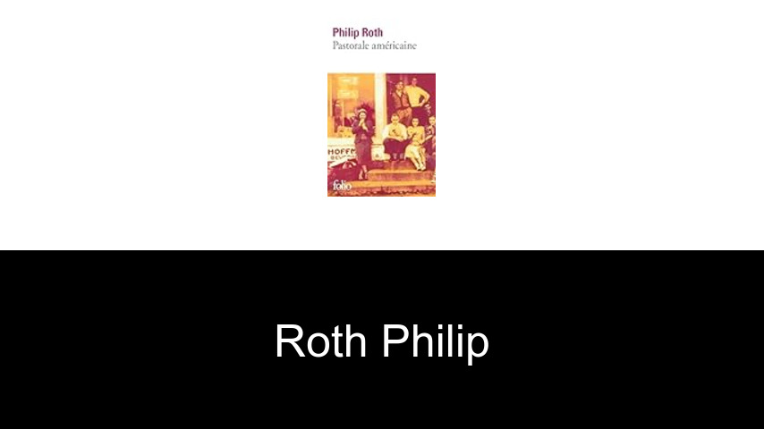 livres de Roth Philip