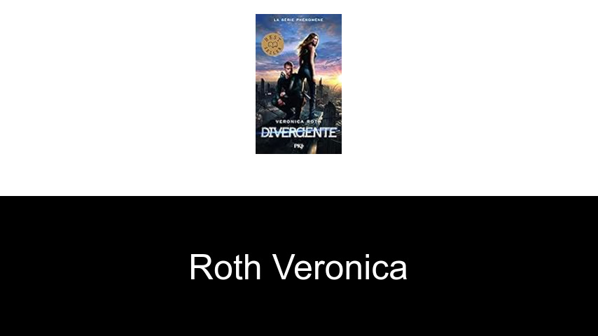 livres de Roth Veronica