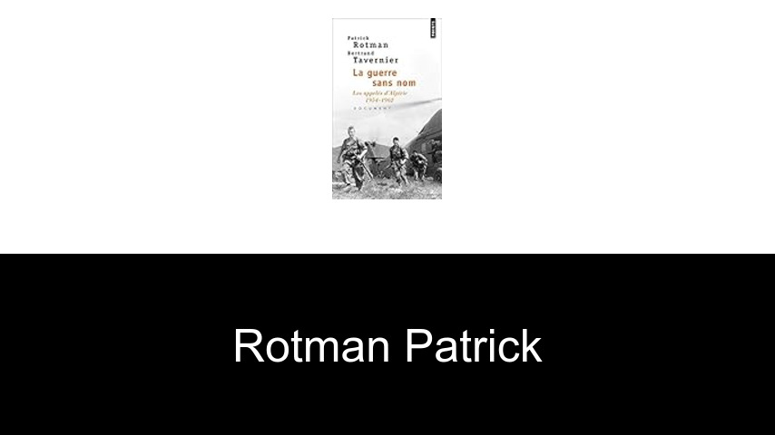 livres de Rotman Patrick