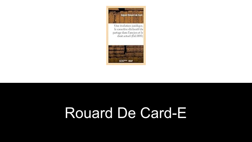 livres de ROUARD DE CARD-E