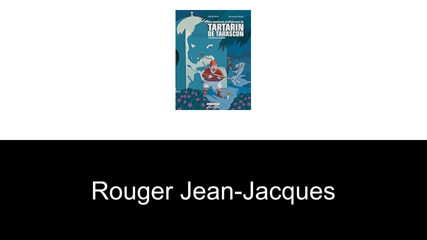 livres de Rouger Jean-Jacques