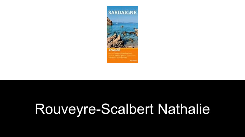 livres de Rouveyre-Scalbert Nathalie