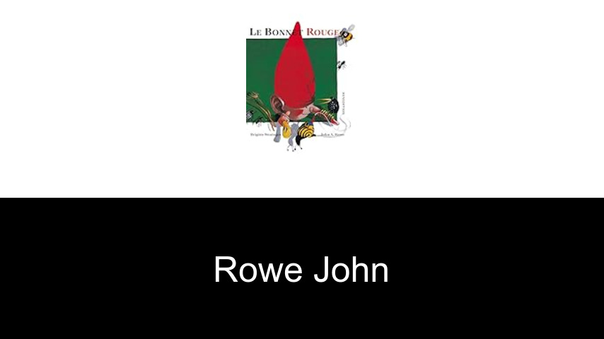 livres de ROWE John