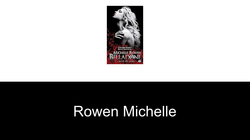 livres de Rowen Michelle