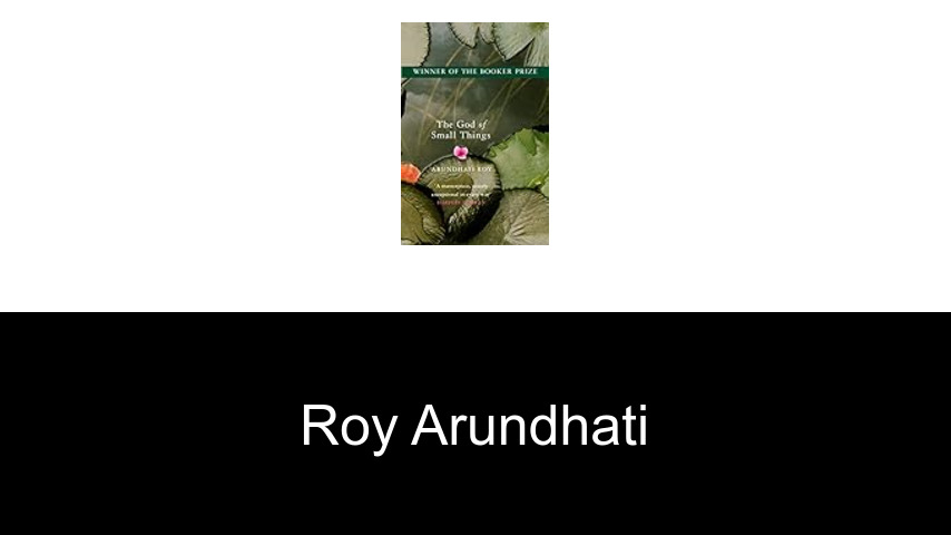 livres de Roy Arundhati