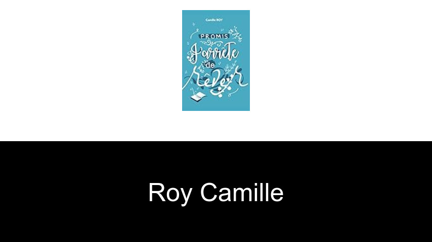 livres de Roy Camille
