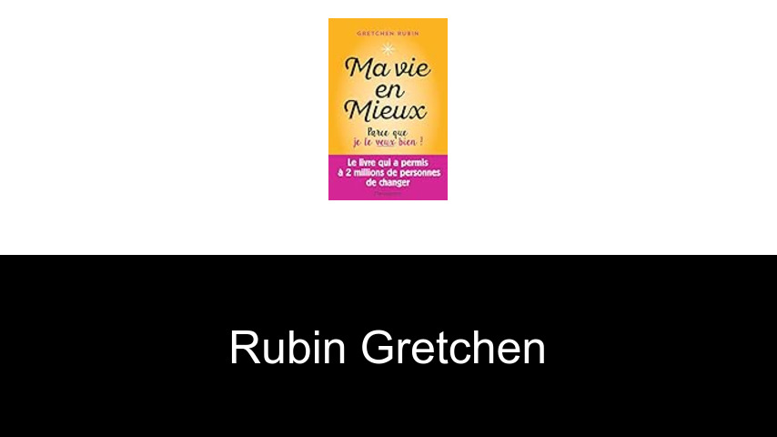 livres de Rubin Gretchen