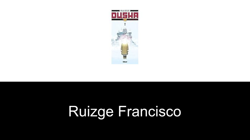 livres de Ruizge Francisco