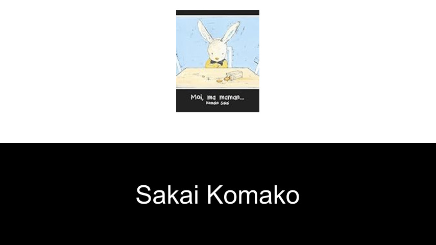 livres de Sakai Komako