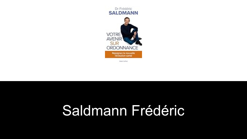 livres de Saldmann Frédéric