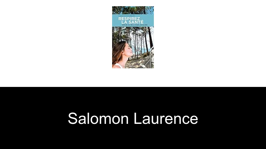 livres de SALOMON LAURENCE