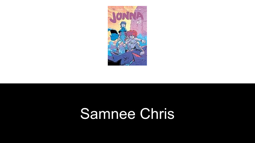 livres de Samnee Chris