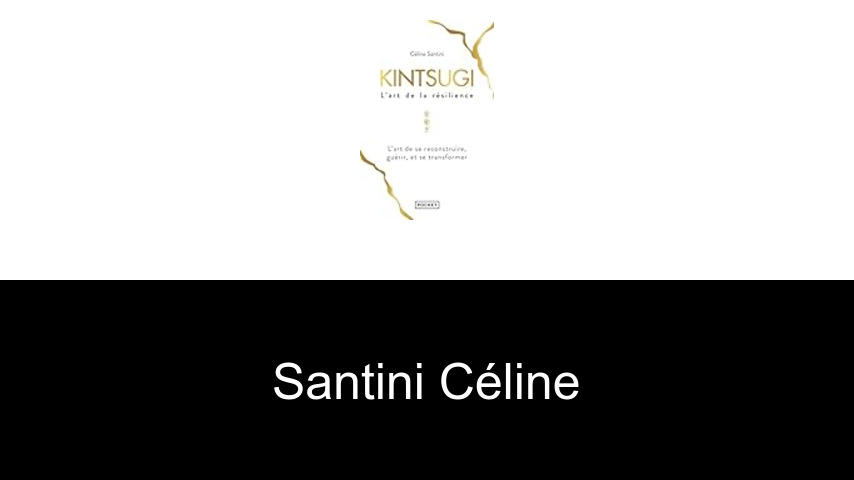 livres de Santini Céline