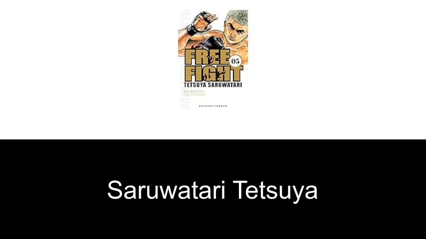 livres de Saruwatari Tetsuya