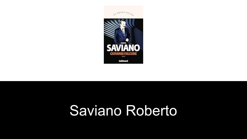 livres de Saviano Roberto