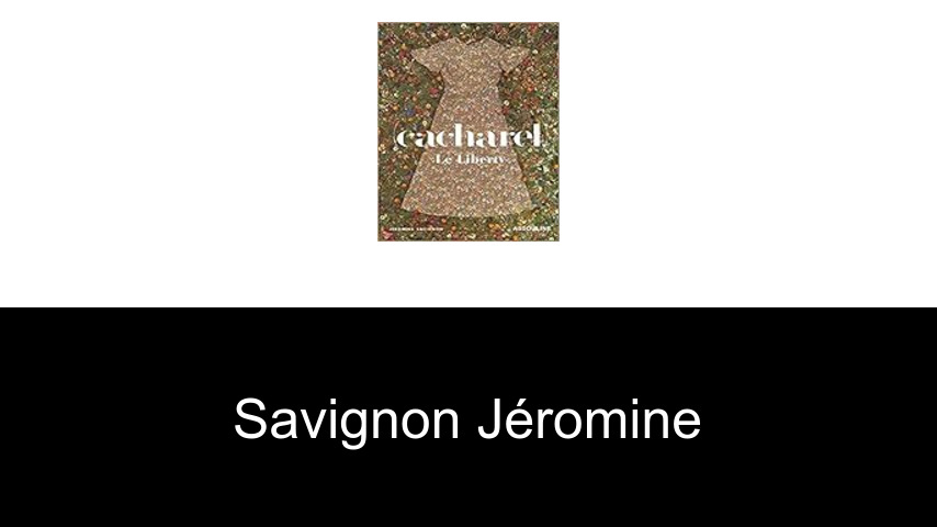 livres de Savignon Jéromine