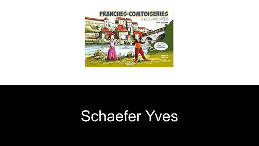 livres de Schaefer Yves