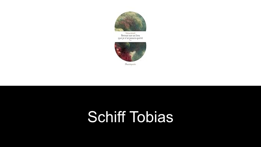 livres de Schiff Tobias