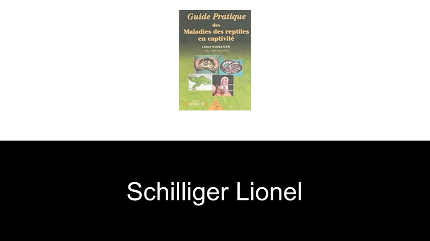 livres de Schilliger Lionel