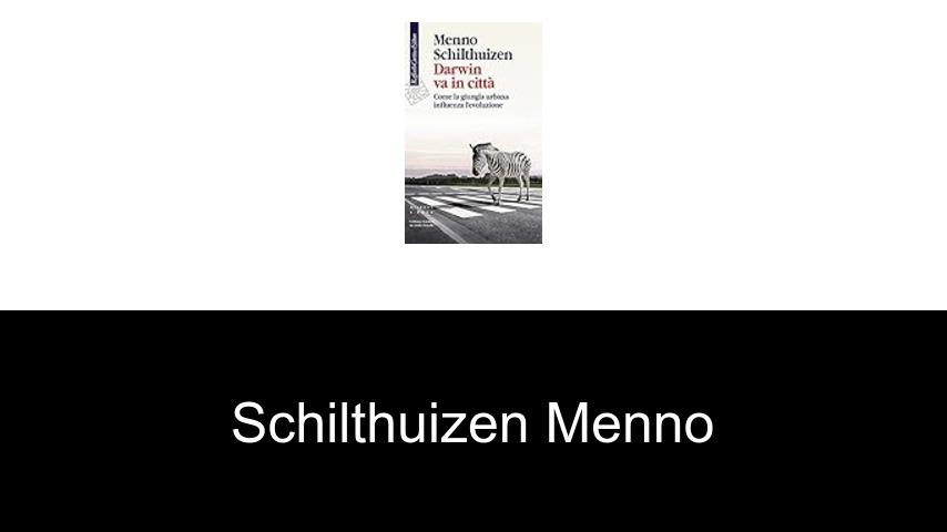 livres de Schilthuizen Menno