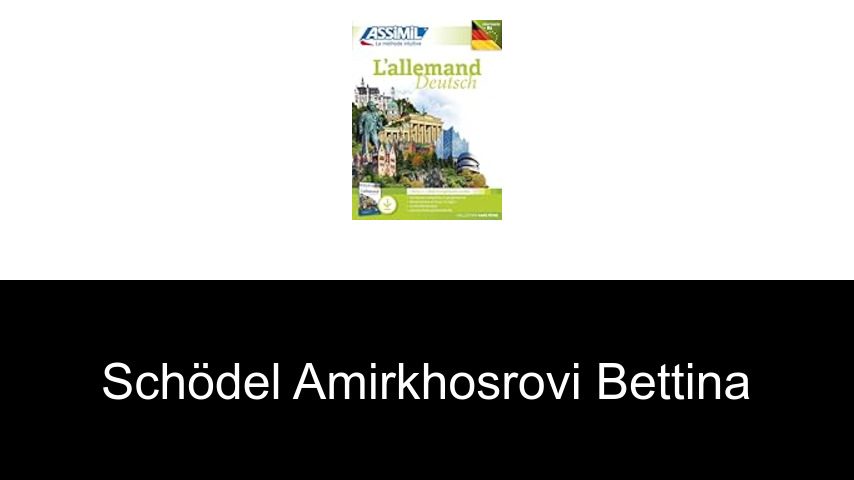 livres de Schödel Amirkhosrovi Bettina