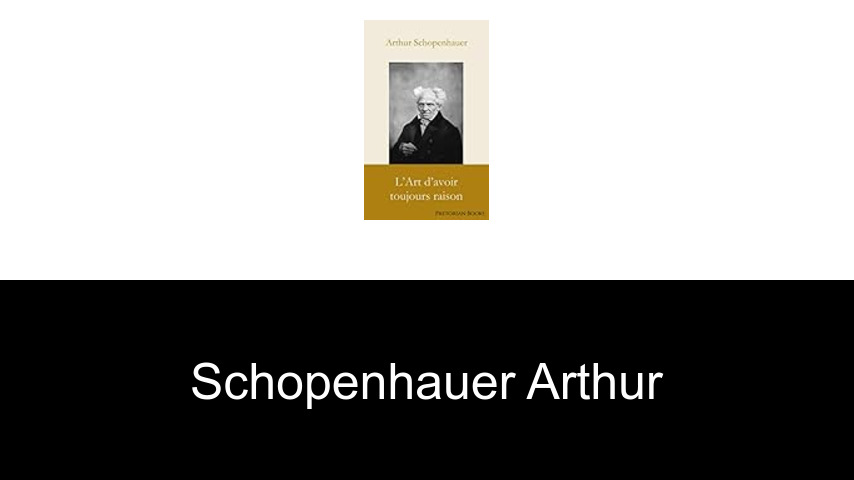 livres de Schopenhauer Arthur