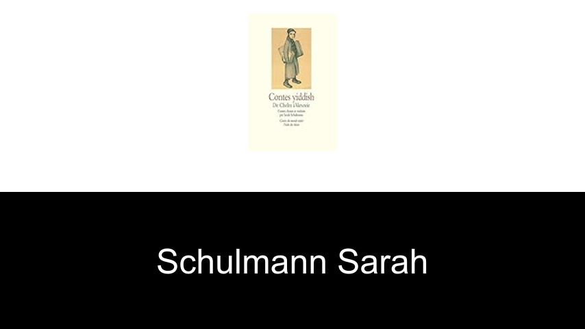 livres de Schulmann Sarah