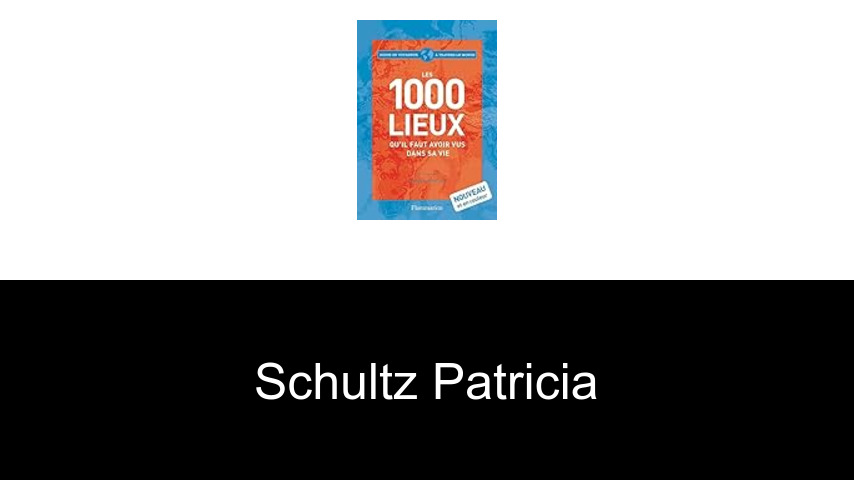 livres de Schultz Patricia
